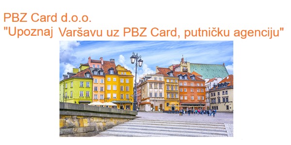 pbz-natjecaj-uz-amex-upoznaj-varsavu-uz-pbz-card-putnicku-agenciju
