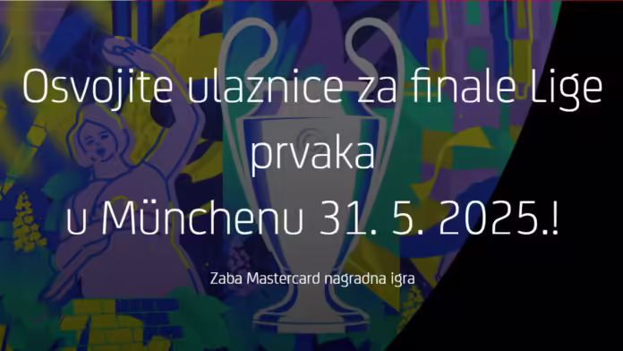 ZABA i Mastercard nagradna igra 2025 za putovanje na finale UEFA Lige prvaka