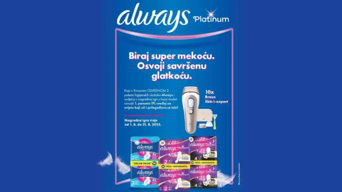 Always nagradna igra: Biraj super mekoću.Osvoji savršenu glatkoću