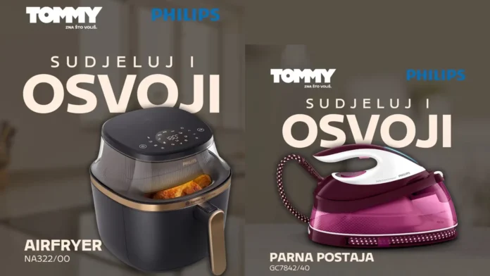Tommy nagradni natječaj za Philips parnu postaju i Airfryer